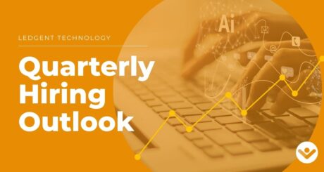 Ledgent Technology's Quarterly Hiring Outlook