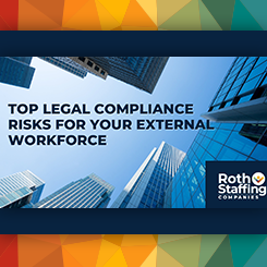Top Legal Compliance Risks for Your External Workforce